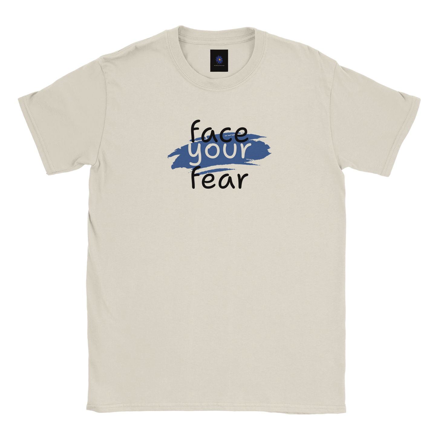 Neutral classic cotton t-shirt with a Face Your Fear design.